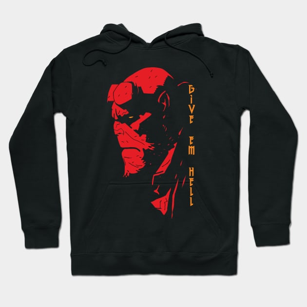 Hellboy - Give em Hell Hoodie by JHughesArt